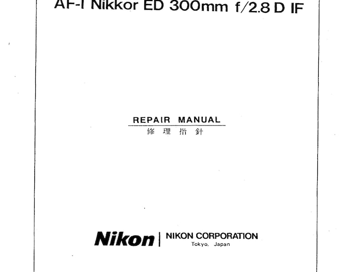 Nikon AF-I 300mm f2.8D - Service Manual - Repair Manual - Workshop Manual -  PDF Download