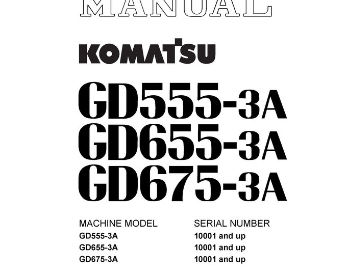 Komatsu SEBM020911 - GD555-3A - GD655-3A - GD675-3A MOTOR GRADERS - Shop Manual - Workshop Manual - Service Manual PDF