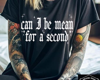 Can I Be Mean Sarcastic PNG, Snarky Quote (Digital Download)