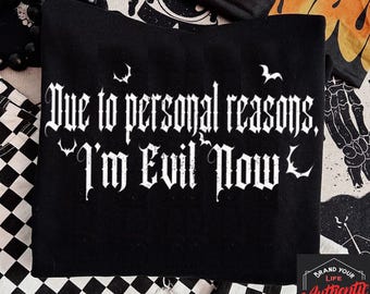 Due to personal reasons, I'm Evil Now PNG