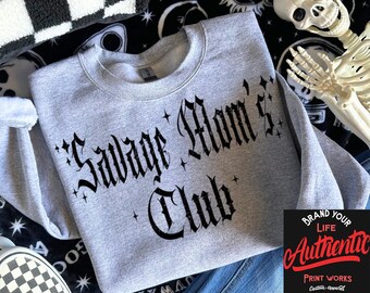 Savage Mom's Club PNG