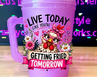Live Today Like You're Getting Fried Tomorrow, Hip Sip