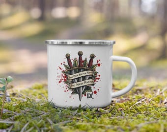 First Law Trilogy Inspired Enamel Mug - You Can Never Have too Many Knives - Logen Ninefingers - Bloody Nine