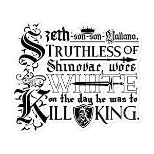 The Way of Kings Bubble-free sticker - Szeth-son-son-Vallano - Book Quote - The Kingkiller Chronicles