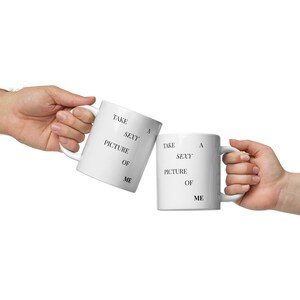 Take A Sexy Picture Of Me CMAT Inspired Lyrics White glossy mug