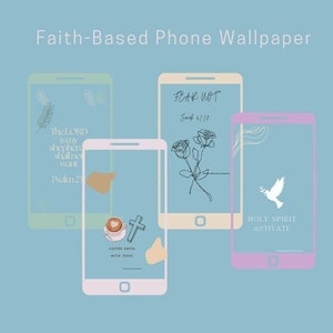 May include: Four phone wallpapers with faith-based quotes and imagery. The first wallpaper is green and features the quote "The Lord is my shepherd, I shall not want. Psalm 23". The second wallpaper is beige and features the quote "Fear not. Isaiah 41:10". The third wallpaper is pink and features the quote "Holy Spirit Activate". The fourth wallpaper is white and features a coffee cup with a cross and the text "Coffee Dates with Jesus".