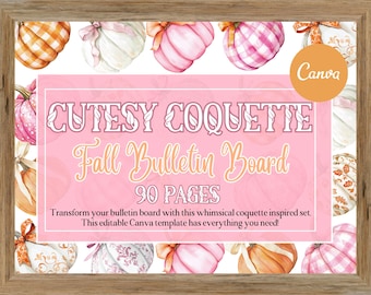 Coquette Fall Bulletin Board, Editable Teacher Template (Canva)
