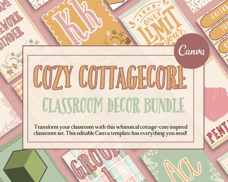 May include: A classroom decor bundle with a cozy cottagecore theme. The design features pastel colours, floral patterns, and decorative fonts. The text on the main sign reads "COZY COTTAGECORE CLASSROOM DECOR BUNDLE".