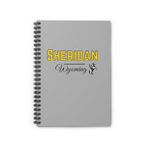 Sheridan Wyoming | Spiral Notebook - Ruled Line