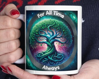 Für alle Zeit Immer - Weltenbaum Yggdrasil nordische Mythologie legendäre 11 Unze Keramik Kaffeetasse