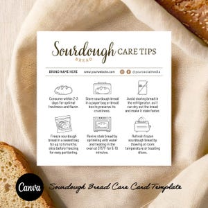 May include: A white card with black text and illustrations provides tips for storing and preserving sourdough bread. The card includes tips for consuming within 2-3 days, storing in a paper bag, freezing, reviving stale bread, and refreshing frozen bread. The card also includes the text "Sourdough Bread Care Tips" and "Brand Name Here".