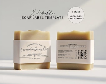 May include: Two bars of handcrafted soap with white labels. The front label reads "Lavender Honey Oat" and "Net Wt. 113 g." The back label lists ingredients and directions. The image also includes text that says "Editable SOAP LABEL TEMPLATE."