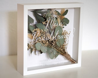 Bilderrahmen Mein Brautstrauß · personalisiert mit Namen und Datum · 25x25 · Hochzeit Geschenk · Deko · Brautstrauß aufbewahren verewigen