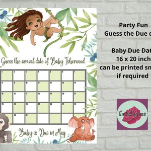 May include: A printable baby shower game with a jungle theme. The game is a calendar with the text "Guess the arrival date of Baby Isherwood". The calendar is surrounded by green leaves and a cartoon monkey and elephant. The text "Baby is Due in May" is at the bottom of the calendar. The text "Party Fun Guess the Due date" is at the top right of the calendar. The text "Baby Due Date 16 x 20 inch can be printed smaller if required" is below the "Party Fun" text. The text "EvieRoses" is in a circle at the bottom right of the calendar.
