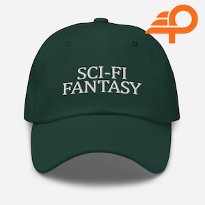 Sci-Fi Fantasy Dad Hat, Text Embroidered Hat, Sci-Fi, Classic Dad Hat, Gifts Idea