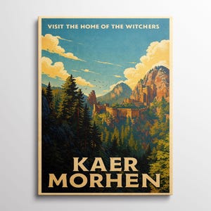 May include: Vintage-style travel poster with a scenic view of Kaer Morhen. The poster features a mountain landscape with a castle, lush green trees, and the text "VISIT THE HOME OF THE WITCHERS" and "KAER MORHEN". The color palette includes blues, greens, and yellows.