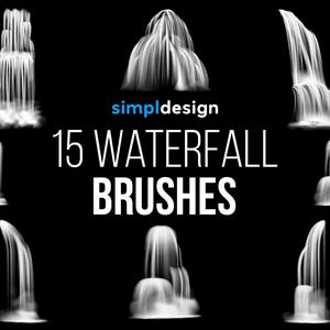 May include: A digital art graphic on a black background features nine white waterfall illustrations. The text reads "simpl design" above "15 WATERFALL BRUSHES" in white. The waterfalls vary in shape and size.