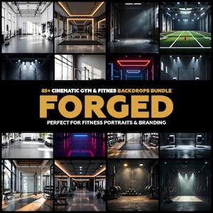 Könnte beinhalten: Eine Sammlung von Gymnastik- und Fitness-Hintergründen. Das Bild zeigt verschiedene Fitnessstudio-Umgebungen mit unterschiedlicher Beleuchtung und Ausstattung. Der Text auf dem Bild lautet "85+ Cinematic Gym & Fitness Backdrops Bundle" und "FORGED" in großen goldenen Buchstaben.