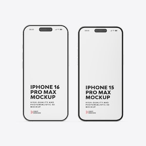 May include: Two mockups of smartphones, one labelled "iPhone 16 Pro Max Mockup" and the other "iPhone 15 Pro Max Mockup". Both phones are black with white screens and have a black camera bump.