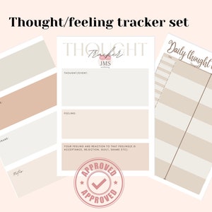 May include: A set of printable thought and feeling trackers. The trackers are designed to help users track their thoughts, feelings, and behaviors. The trackers are in a minimalist style with a beige and white color scheme. The text on the trackers includes "Thought Tracker", "Daily Thought Tracker", "Thought/Event", "Feeling", "Consequence", "Reframe", and "Approved".