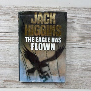 Vintage 1991 first edition The Eagle Has Flown, by Jack Higgins, with original dust cover