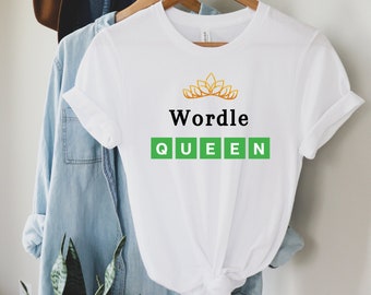 Wordle Queen Shirt, Wordle Gift, Wordle Birthday Gift, Wordle Christmas Gift, Wordle Gift For Her, Wordle Gift For Women, Wordle Letters