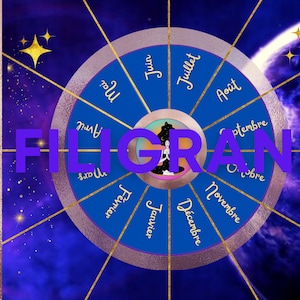 Puede incluir: Ilustración digital con una rueda del zodiaco azul y dorada, meses en francés y la palabra "FILIGRANE" en morado. El fondo es una escena cósmica estrellada con detalles dorados y texto.