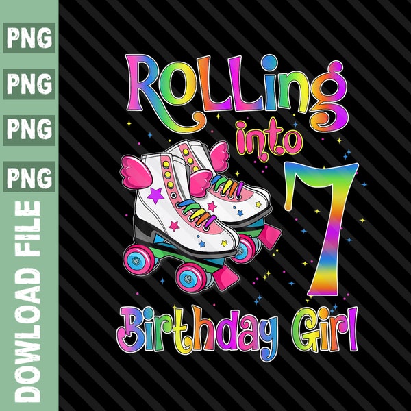 7th Birthday girl png, birthday Roller Skate png, Roller Skate for girl, 7 year old birthday girl png, birthday Roller Skate party png