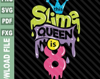 8th birthday Slime svg, Birthday Slime Queen svg, 8th Birthday Girl svg, Slime Queen squad svg, 8 year old birthday Slime svg
