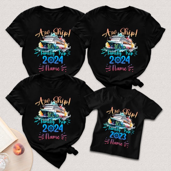 Personalized Family Cruise 2024 Shirt, Cruise Squad Shirts, Family Matching Cruise Tee, Aw Ship It's family trip, Making memories together