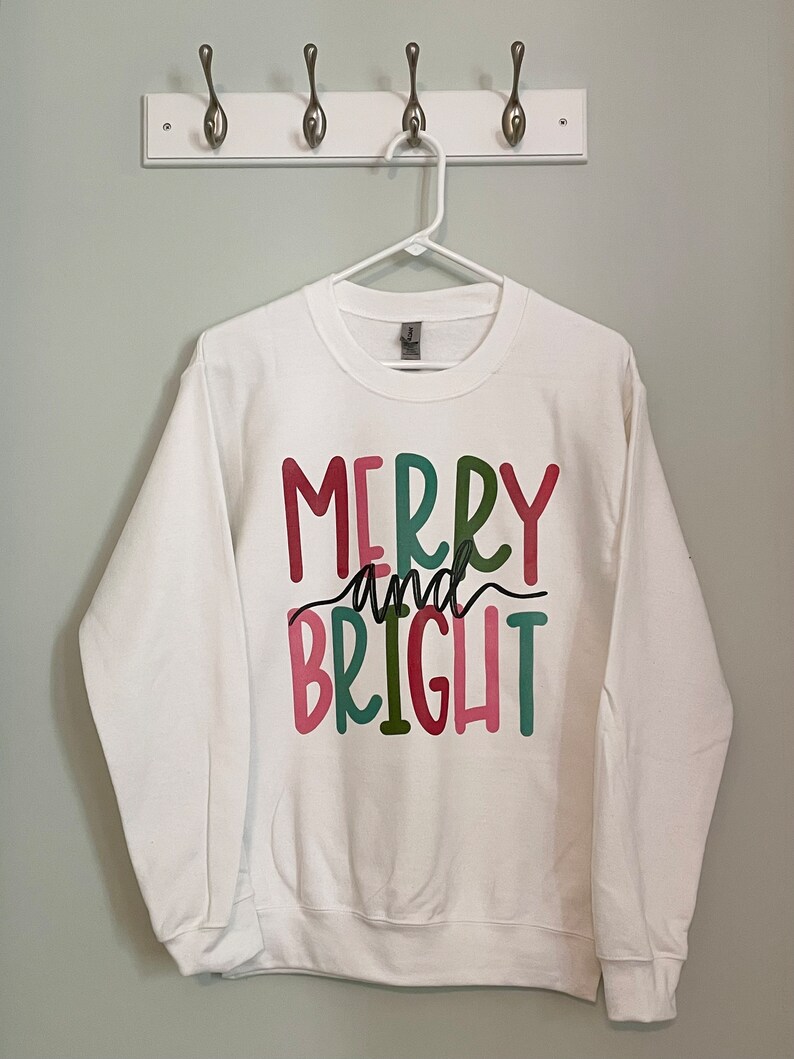 White Merry And Bright Sweatshirt