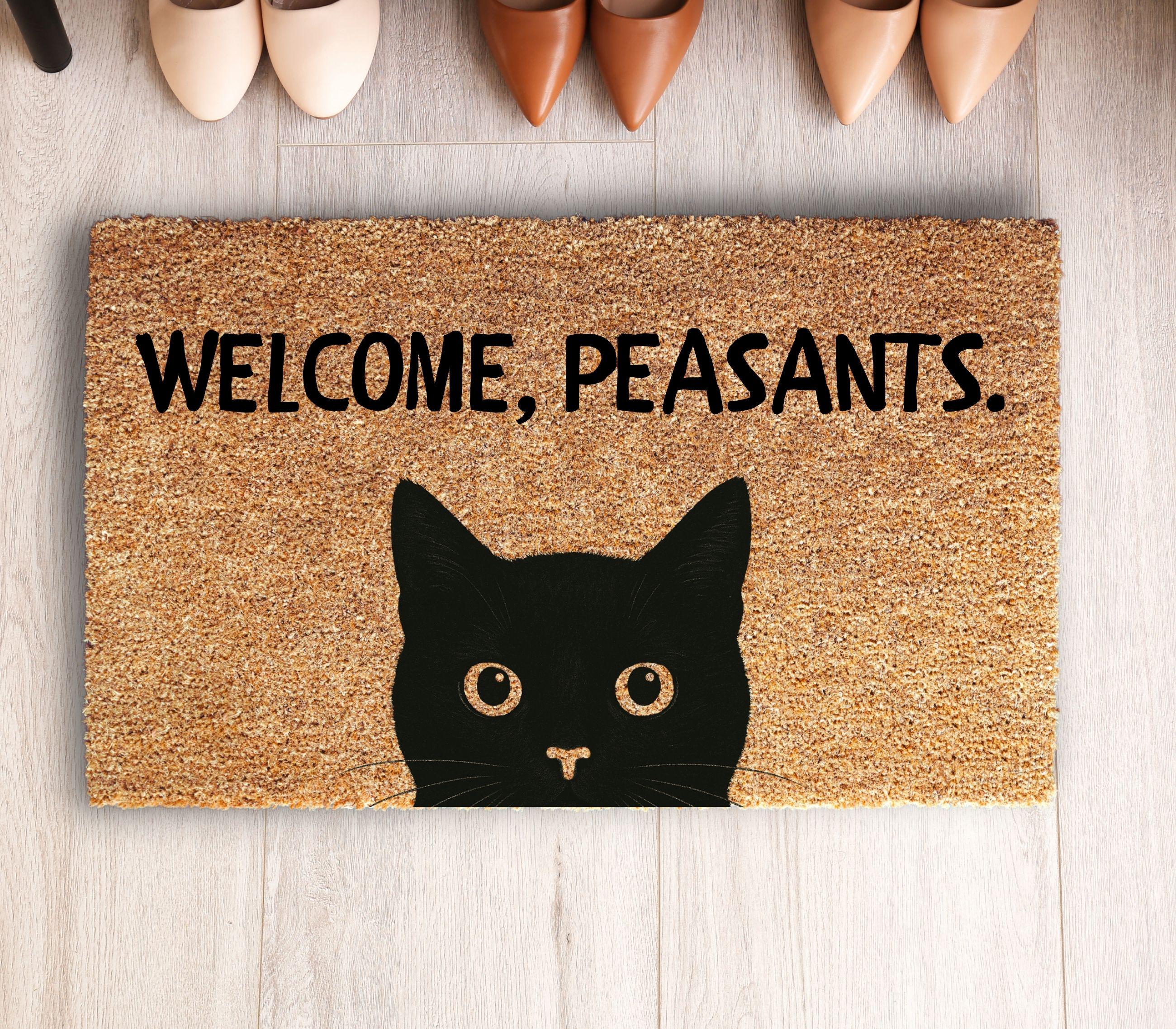 Welcome Peasants Cat Doormat - Funny Cat Lover Gift, Gift for Cat