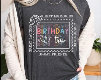 Personalized Birthday Trip Shirt, Birthday Crew Shirts, Girls Vacation Matching Tee