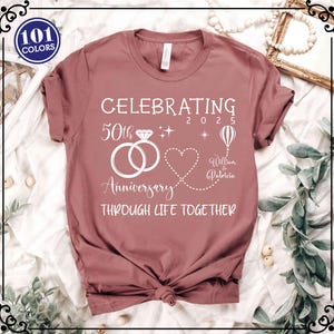 50th Anniversary Shirt, Couple Shirt, Wedding Anniversary Shirt, Anniversary Shirt, Celebrating Anniversary Crew Shirt, Anniversary Gifts