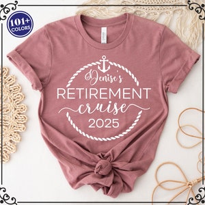 Retirement Cruise Shirt, Retired Shirt, Cruise Shirt,  Custom Cruise shirt, Gift for Retired, Retirement Party Shirt, Retired Cruise Shirt