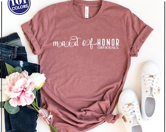Maid of Honor T-Shirt: Bridal Party Gift, Bachelorette Tee
