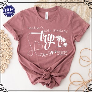 Birthday Trip Shirt, 60th Birthday Shirt, Girls Trip Shirt, Birthday Travel Shirt, Girls Vacation Shirt, Birthday Gift, Birthday Squad Shirt