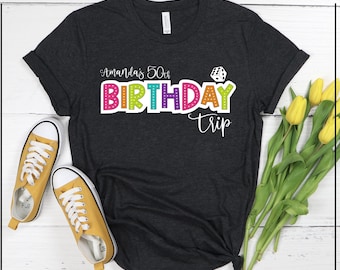 50th Birthday Vegas Trip Shirt, Custom Girls Getaway Tee, Las Vegas Tshirt