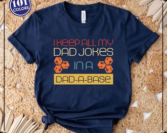 Funny Dad Jokes T-Shirt, Father's Day Gift, Humor Shirt, Gift for husband Birthday