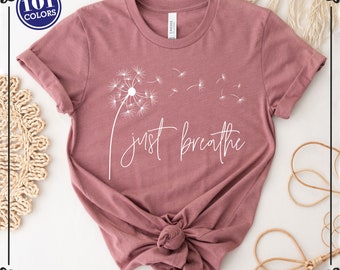 Dandelion Meditation Shirt, Just Breathe, Women's Inspirational Flower Shirts, Yoga Tee