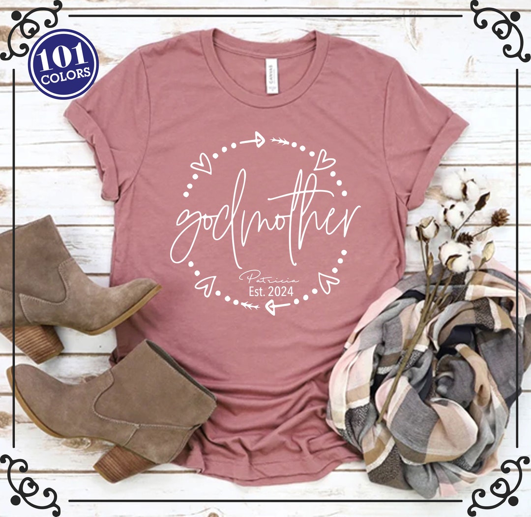 God Mother Shirt, Godmother Shirt, Godmother Proposal Shirt, Godmama Gift for Baptism, Birthday