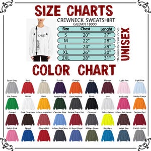 May include: Size and color chart for a Gildan 18000 unisex crewneck sweatshirt. The size chart shows chest measurements from 20" to 28" and lengths from 27" to 31". The color chart displays a variety of colors, including red, navy, and green.