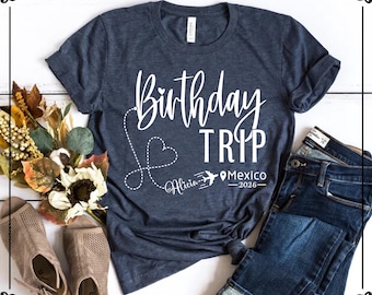 Birthday Trip 2026 Shirt,  Girls' Travel Squad Tee, Custom Birthday Crew Shirts, Weekend Getaway