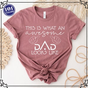 Dad T-Shirt, Gift for Dad, Fathers Day Shirt, Awesome Father Shirt, Father&#39;s Day Gift, Funny Dad Shirt, This Is What An Dad Looks Like Shirt