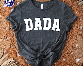 Dada Shirt, New Dad Gift, Father's Day Tee