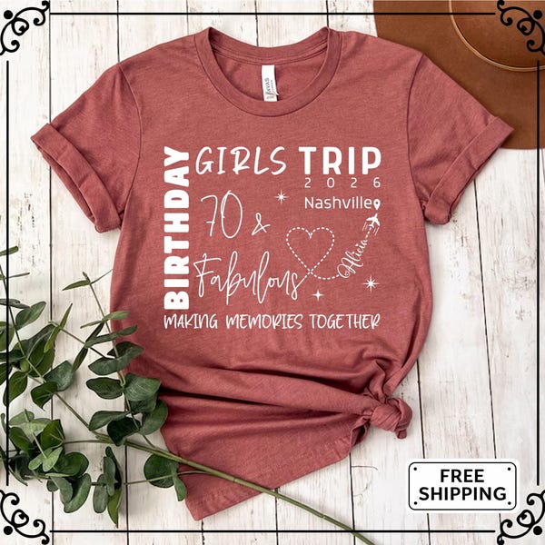 70th Birthday Girls Trip Shirt, Custom Vacation Tee, Birthday Crew Tshirts