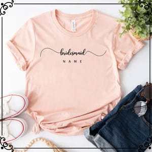 Personalized Bridesmaid T-Shirt: Bridal Party Gift
