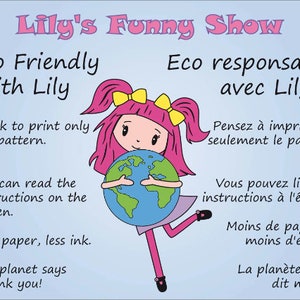 K&ouml;nnte beinhalten: Eine Cartoon-Illustration eines M&auml;dchens, das einen Globus der Erde h&auml;lt. Der Text lautet "Lily's Funny Show", "Eco Friendly with Lily", "Think to print only the pattern", "You can read the instructions on the screen", "Less paper, less ink", "The planet says thank you!" und "Eco responsable avec Lily", "Pensez &agrave; imprimer seulement le patron", "Vous pouvez lire les instructions &agrave; l'&eacute;cran", "Moins de papier, moins d'encre", "La plan&egrave;te vous dit merci!"