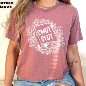 Smut Slut Shirt, Bookish Sweatshirt, Smut Reader, Bibliophile, Smut Slut Sweatshirt, Spicy Book, Dark Academia, Spicy Book Gift Bild 7