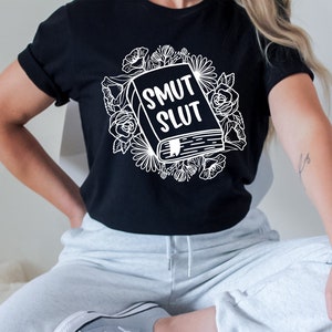 Smut Slut Shirt, Bookish Sweatshirt, Smut Reader, Bibliophile, Smut Slut Sweatshirt, Spicy Book, Dark Academia, Spicy Book Gift Bild 3